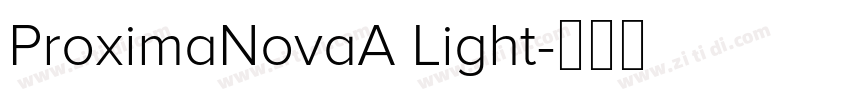ProximaNovaA Light字体转换